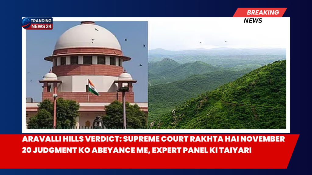 Aravalli Hills Verdict