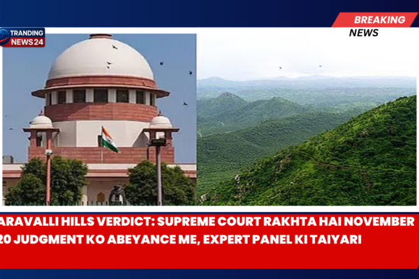 Aravalli Hills Verdict