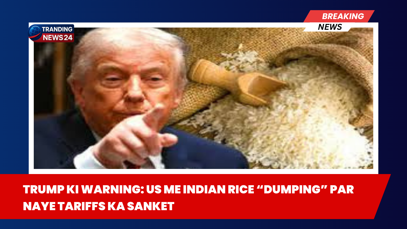 Trump Ki Warning